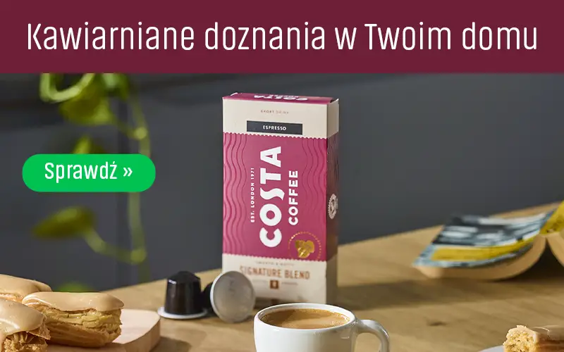  COSTA COFFEE KAWIARNIANE DOZNANIA W TWOIM DOMU