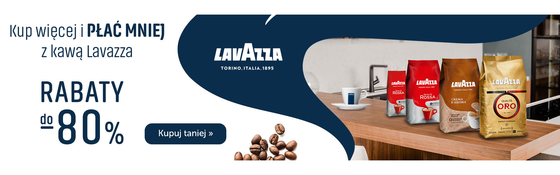 Kup więcej i płać mniej z kawami LAVAZZA