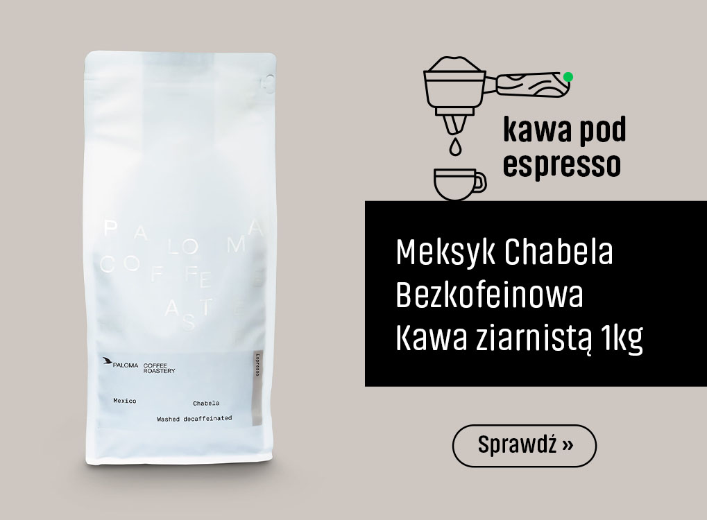 Kawa ziarnista Paloma Meksyk Chabela 1kg - kawa bezkofeinowa