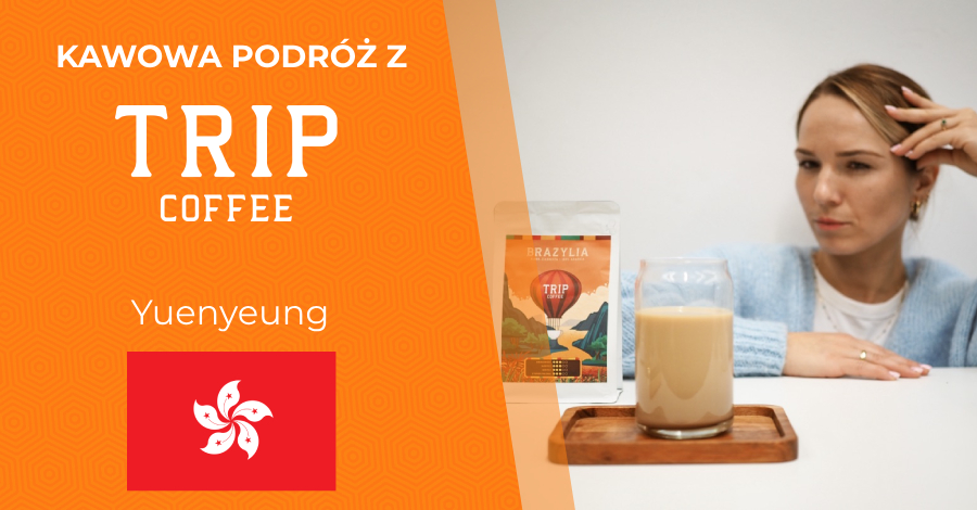 Kawowa podróż z Trip Coffee - Yuenyeung